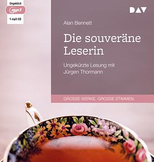 Die souveräne Leserin by Alan Bennett