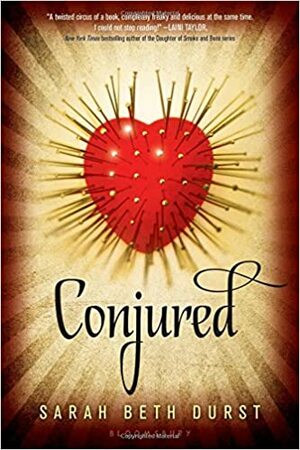 Conjured by Sarah Beth Durst