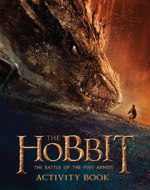 The Hobbit: The Battle of the Five Armies - Activity Book by Paddy Kempshall