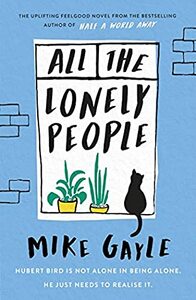 All the Lonely People by Mike Gayle