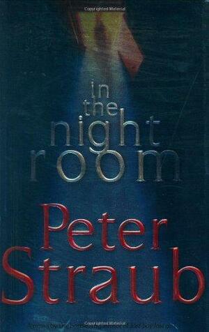 In the Night Room by Peter Straub