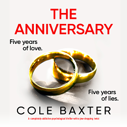 The Anniversary by Cole Baxter