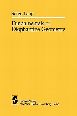 Fundamentals of Diophantine Geometry by S. Lang