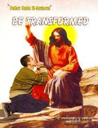 Be Transformed by متى المسكين, Matta El-Meskeen