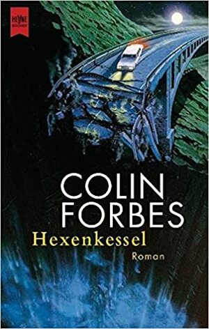 Hexenkessel by Colin Forbes