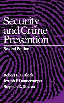 Security and Crime Prevention by Robert O'Block, Joseph Donnermeyer