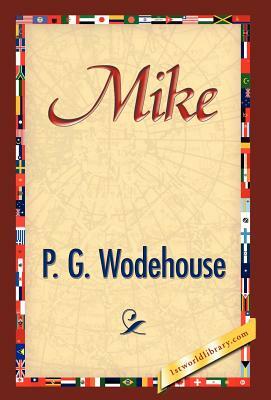 Mike by P.G. Wodehouse