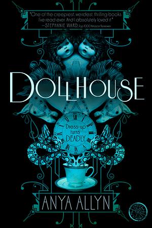 Dollhouse by Anya Allyn