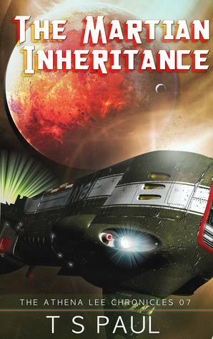 The Martian Inheritance by T.S. Paul
