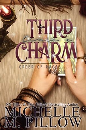 Third Time's a Charm by Michelle M. Pillow