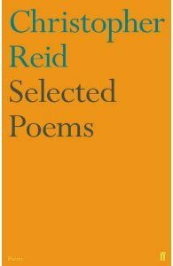 Selected Poems by Christopher Reid