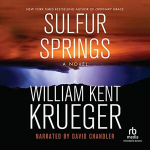 Sulfur Springs by William Kent Krueger