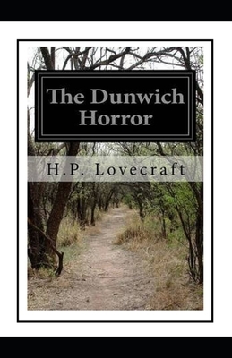 The Dunwich Horror Illustrated by H.P. Lovecraft