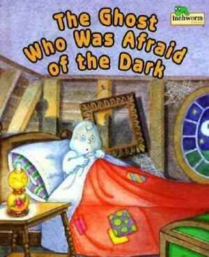 The Ghost Who Was Afraid of the Dark by Alex Okin