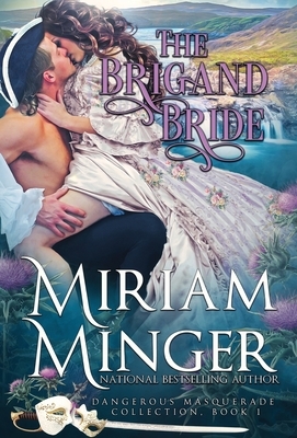 The Brigand Bride by Miriam Minger