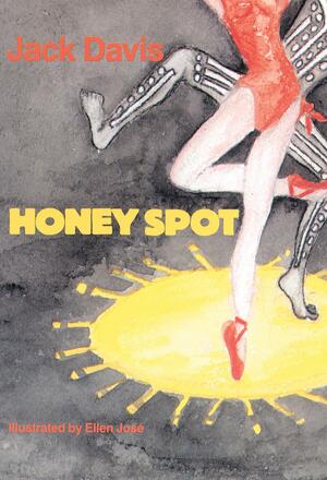 Honey Spot by Jack Davis, Ellen Jose