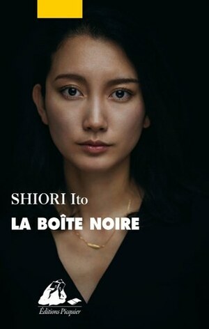 La Boîte noire by Shiori Itō