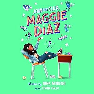 Join the Club, Maggie Diaz by Nina Moreno