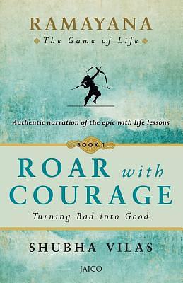 Roar with Courage by Shubha Vilas, Shubha Vilas