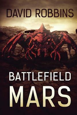 Battlefield Mars by David Robbins