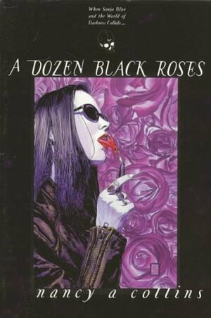 A Dozen Black Roses by Nancy A. Collins