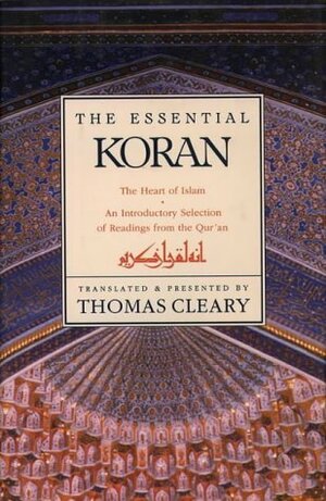 The Essential Koran by Thomas Cleary