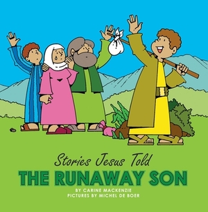 The Runaway Son by Carine MacKenzie