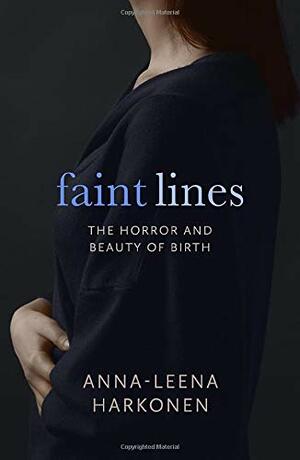 Faint Lines by Anna-Leena Härkönen