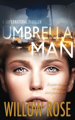 Umbrella Man by Willow Rose