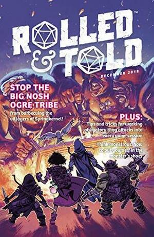 Rolled & Told #4 by Steph Mildred, Nicky Soh, Janet Sung, Sam Inverts, E.L. Thomas, Jen Vaughn, Kat Kruger, Youngearlgrey, Miguel Valderrama, Val Wise, Teo Acosta