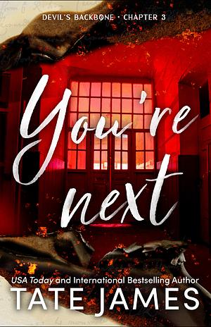 You're Next by Tate James