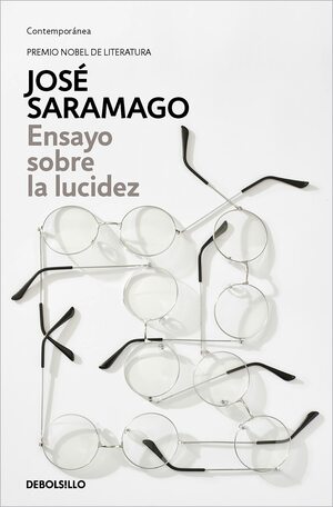 Ensayo sobre la lucidez  by José Saramago
