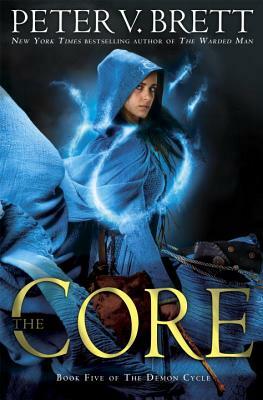 The Core by Peter V. Brett