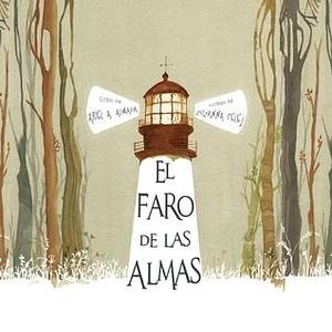 El faro de las almas by Zuzanna Celej, Ariel Andrés Almada