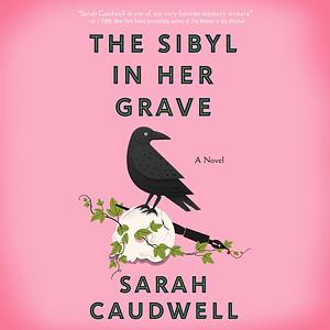 The Sibyl in Her Grave by Sarah Caudwell