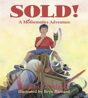 Sold!: A Mothematics Adventure by Nathan Zimelman