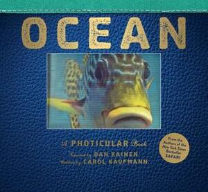 Ocean: A Photicular Book by Dan Kainen, Carol Kaufmann