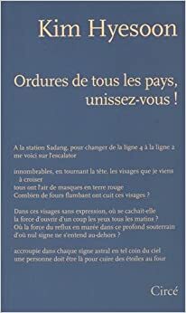 Ordures de tous les pays, unissez-vous ! by Kim Hyesoon