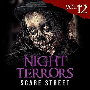 Night Terrors Vol. 12 by Scare Street