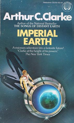 Imperial Earth by Arthur C. Clarke