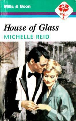 House of Glass by Michelle Reid