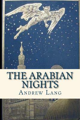 The Arabian Nights by Andrew Lang