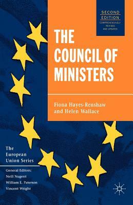 The Council of Ministers by Helen Wallace, Fiona Hayes-Renshaw