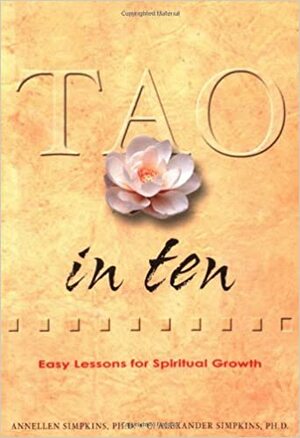 Tao in Ten by Annellen Simpkins, C. Alexander Simpkins