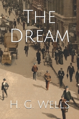 The Dream by H.G. Wells