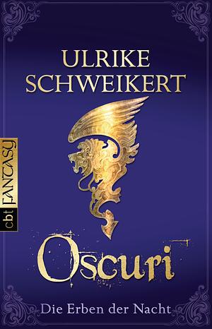 Oscuri by Ulrike Schweikert