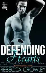 Defending Hearts by Rebecca Crowley