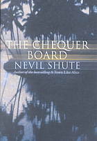 The Chequer Board by Nevil Shute