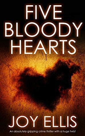 Five Bloody Hearts by Joy Ellis