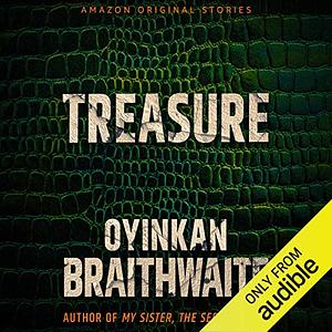 Treasure by Oyinkan Braithwaite